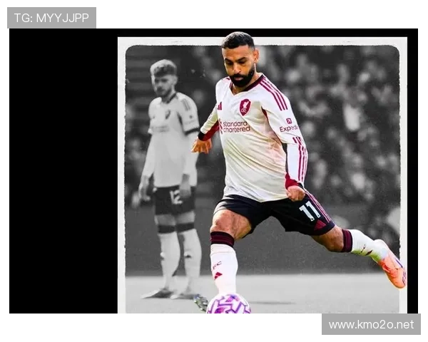 萨拉赫进攻效率与体系适配性是否被低估 萨拉赫进攻效率与体系适配性是否被低估